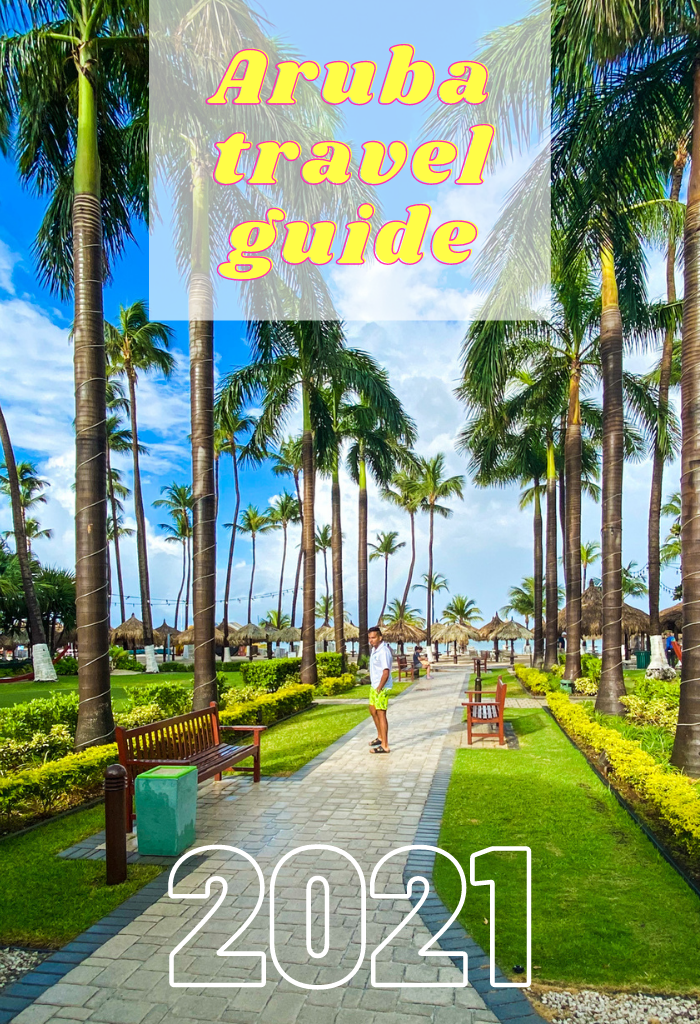 Aruba Travel Guide – Make it an Unforgettable Vacation